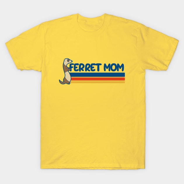 Ferret Mom T-Shirt by bubbsnugg